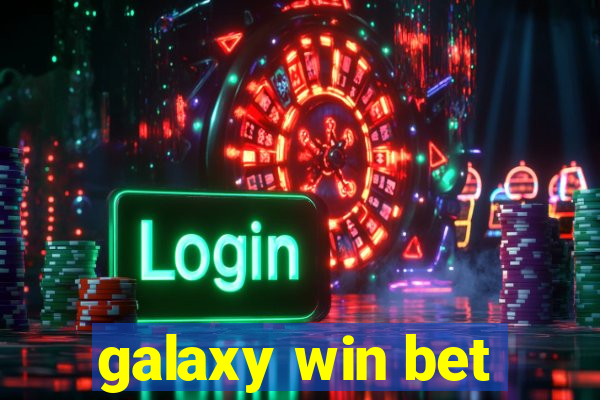 galaxy win bet